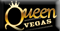 Queen Vegas