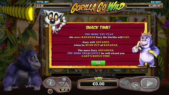 Snack Time. The more you play the bananas gary the gorilla will eat. When the bananas are all gone gary advances topward the bonus - Free Slots 247