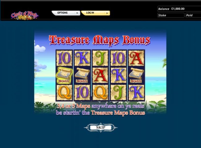 Free Slots 247 - Chests of Plenty slot game 3, 4 or 5 maps anywhere on the reels to start the treasure map bonus
