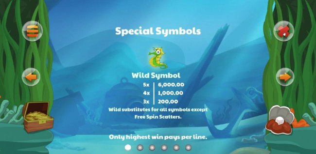 Free Slots 247 - The wild symbol is represented by a seahorse and substitutes for all symbols except the Free Spins scatter. If your lucky to get five of these on an active payline your can win 6,000.00
