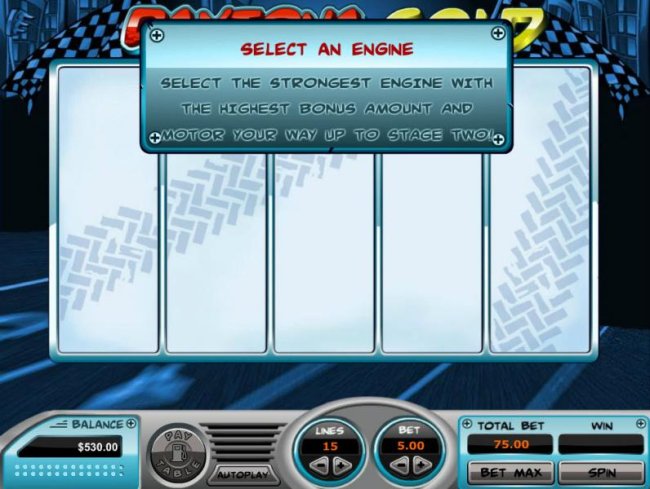 Free Slots 247 - Speedway Bonus Game - Select and Engine - Select the strogest engine with the highest bonus amount and motor your way up to stage two.