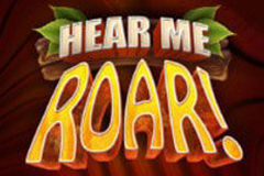 Hear Me Roar!