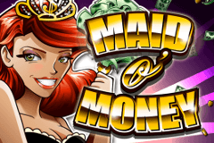Maid o' Money