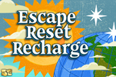 Escape Reset Recharge