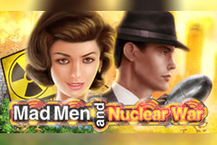 Mad Men and Nuclear War