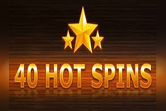 40 Hot Spins